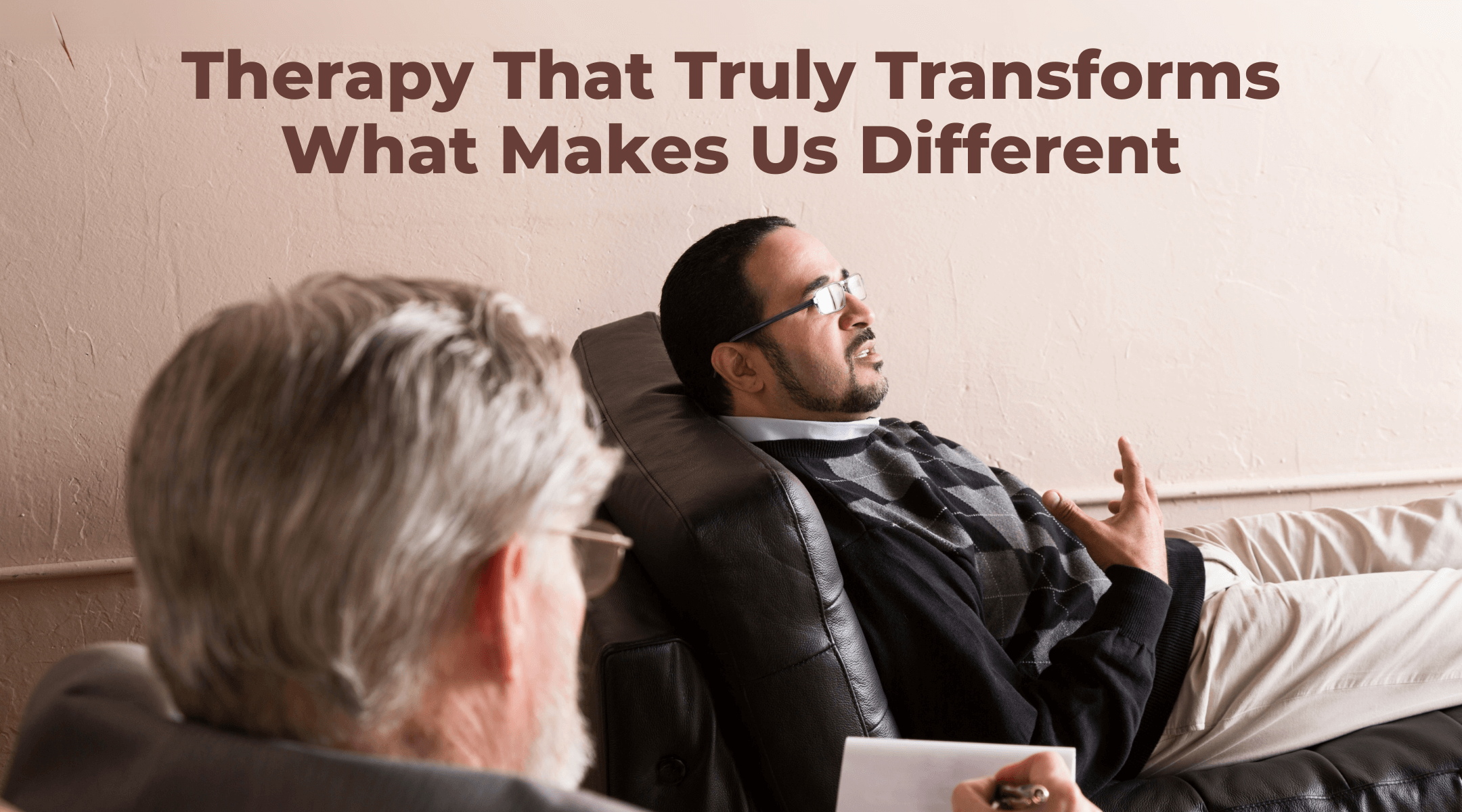 Therapy-That-Truly-Transforms-What-Makes-Us-Different-Img